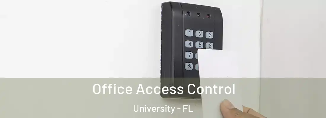  Office Access Control University - FL