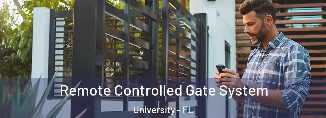  Remote Controlled Gate System University - FL