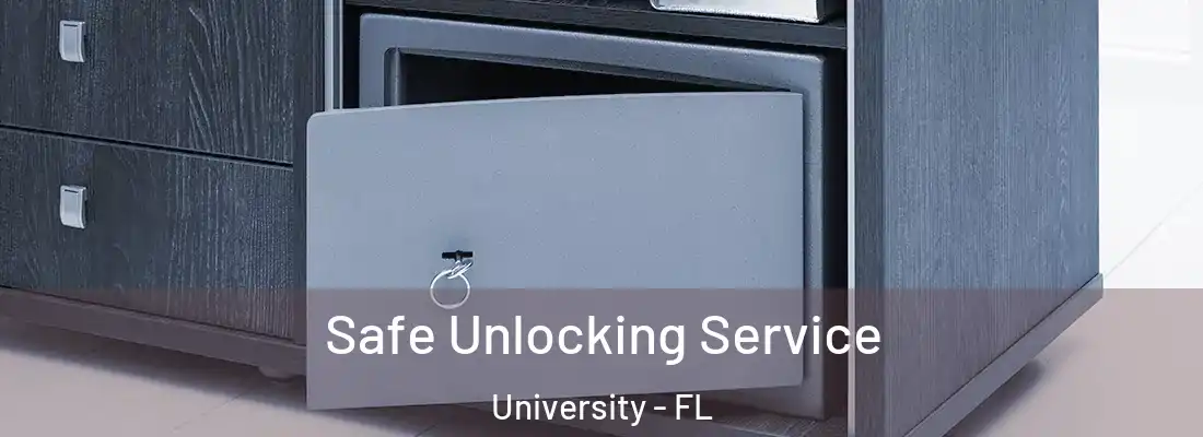  Safe Unlocking Service University - FL
